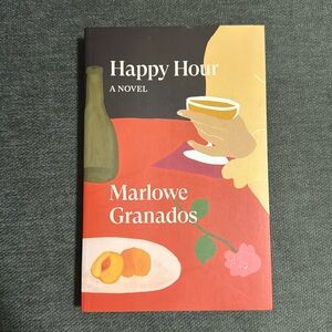 “Happy Hour” by Marlowe Granados. Book!